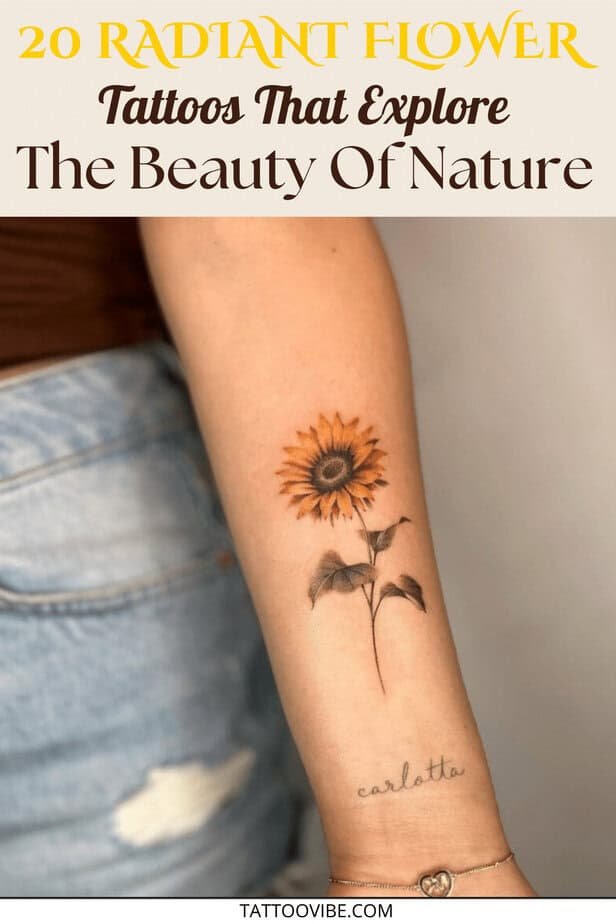 20 Radiant Flower Tattoos That Explore The Beauty Of Nature